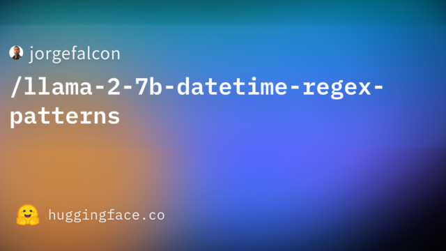 jorgefalcon/llama-2-7b-datetime-regex-patterns