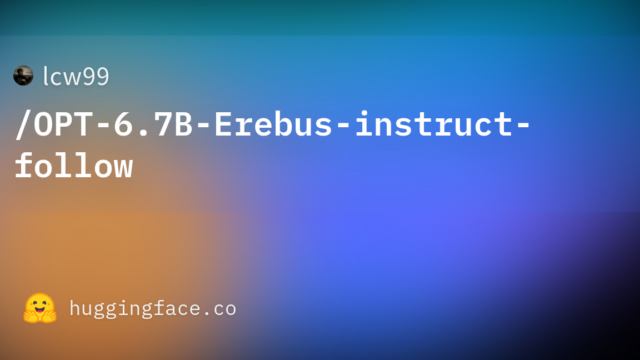 lcw99/OPT-6.7B-Erebus-instruct-follow