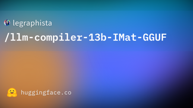 legraphista/llm-compiler-13b-IMat-GGUF