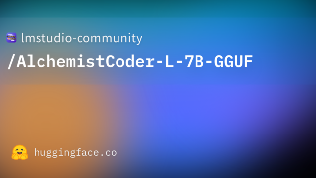 lmstudio-community/AlchemistCoder-L-7B-GGUF