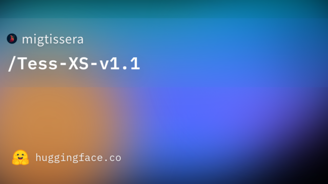 migtissera/Tess-XS-v1.1