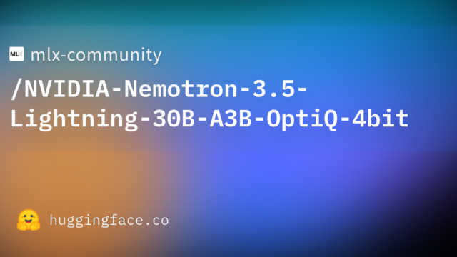 mlx-community/NVIDIA-Nemotron-3.5-Lightning-30B-A3B-OptiQ-4bit