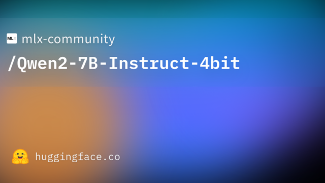 mlx-community/Qwen2-7B-Instruct-4bit