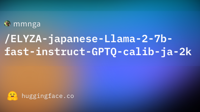 mmnga/ELYZA-japanese-Llama-2-7b-fast-instruct-GPTQ-calib-ja-2k