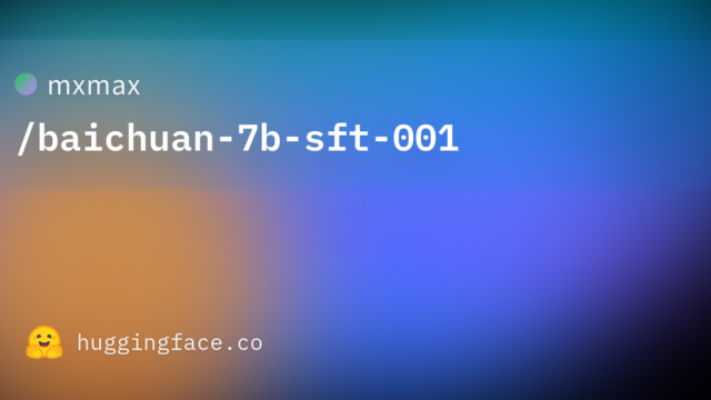 mxmax/baichuan-7b-sft-001