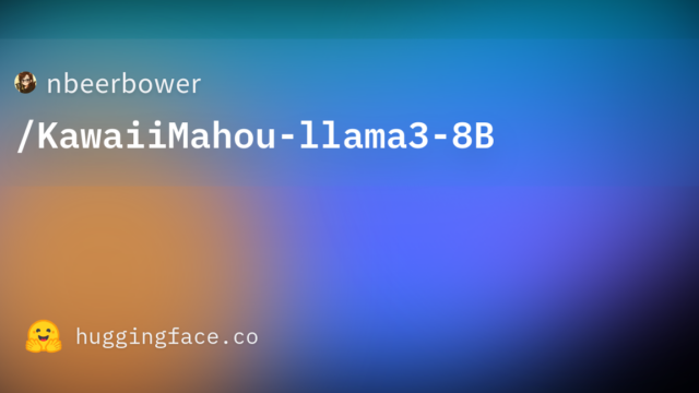 nbeerbower/KawaiiMahou-llama3-8B