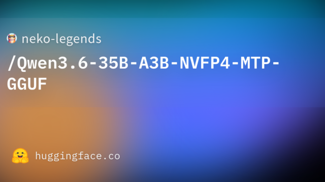 neko-legends/Qwen3.6-35B-A3B-NVFP4-MTP-GGUF