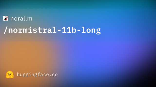 norallm/normistral-11b-long