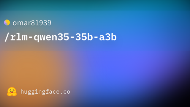 omar81939/rlm-qwen35-35b-a3b