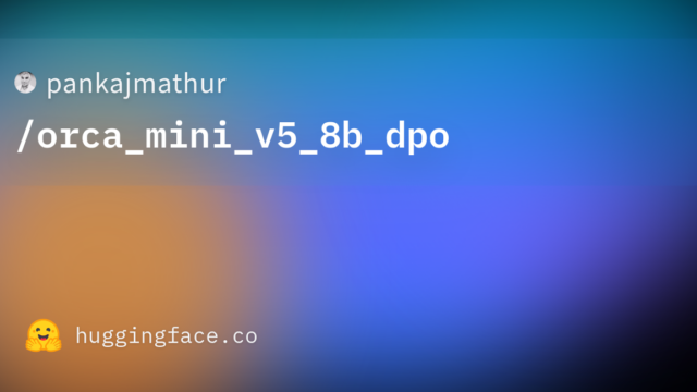 pankajmathur/orca_mini_v5_8b_dpo