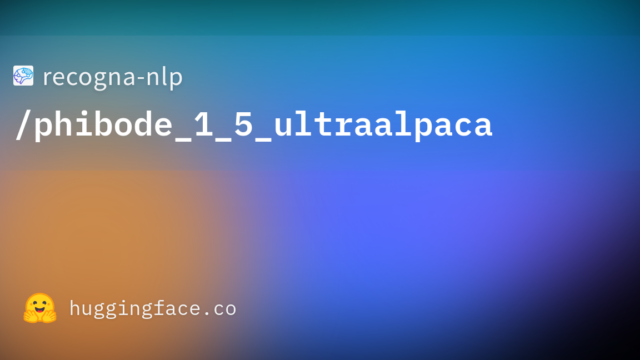 recogna-nlp/phibode_1_5_ultraalpaca
