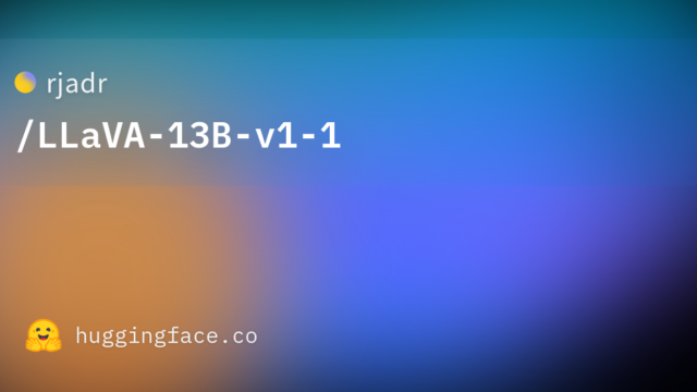 rjadr/LLaVA-13B-v1-1