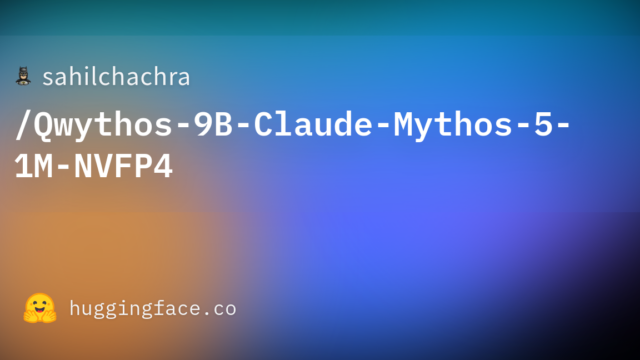 sahilchachra/Qwythos-9B-Claude-Mythos-5-1M-NVFP4