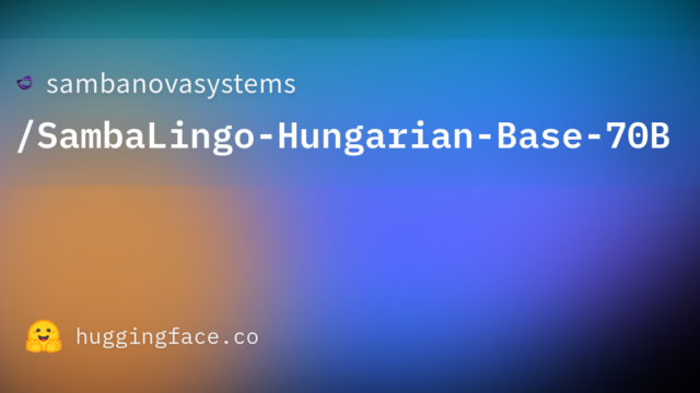 sambanovasystems/SambaLingo-Hungarian-Base-70B