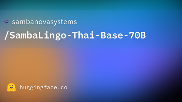 sambanovasystems/SambaLingo-Thai-Base-70B