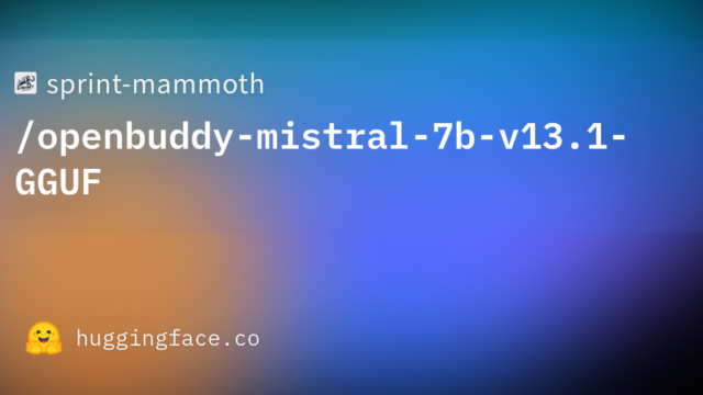 sprint-mammoth/openbuddy-mistral-7b-v13.1-GGUF