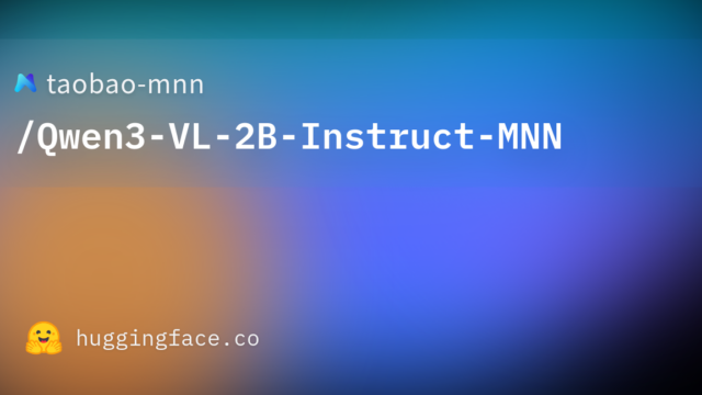 taobao-mnn/Qwen3-VL-2B-Instruct-MNN