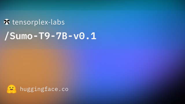 tensorplex-labs/Sumo-T9-7B-v0.1