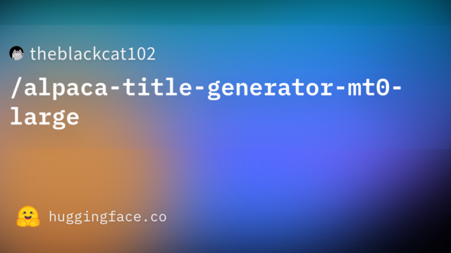 theblackcat102/alpaca-title-generator-mt0-large