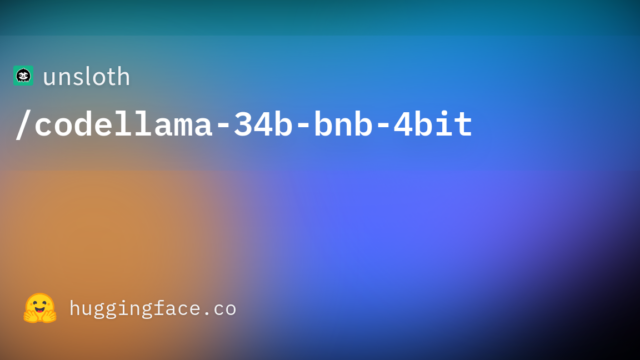 unsloth/codellama-34b-bnb-4bit