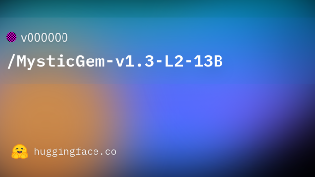 v000000/MysticGem-v1.3-L2-13B