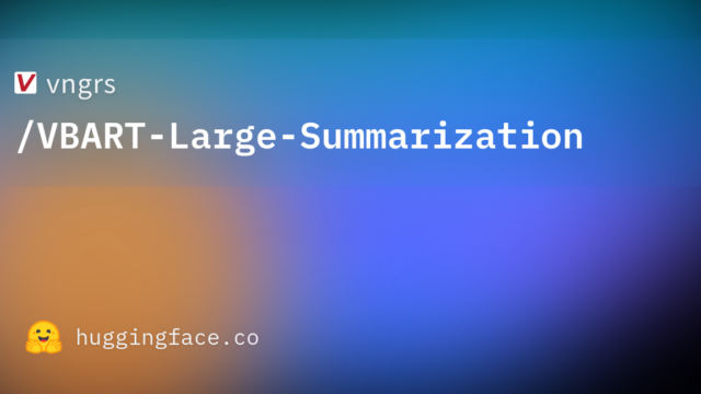 vngrs/VBART-Large-Summarization