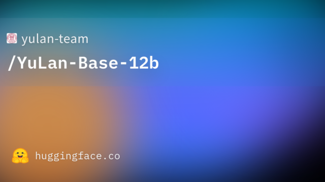 yulan-team/YuLan-Base-12b