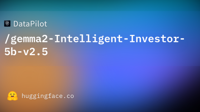 DataPilot/gemma2-Intelligent-Investor-5b-v2.5