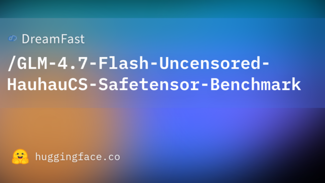 DreamFast/GLM-4.7-Flash-Uncensored-HauhauCS-Safetensor-Benchmark