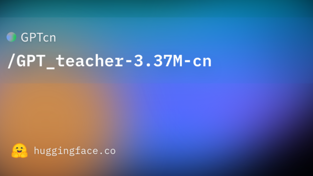 GPTcn/GPT_teacher-3.37M-cn