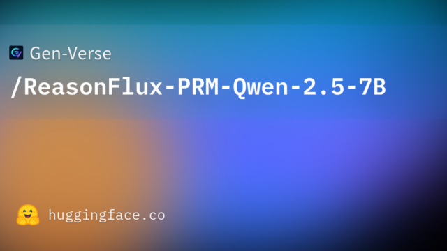 Gen-Verse/ReasonFlux-PRM-Qwen-2.5-7B