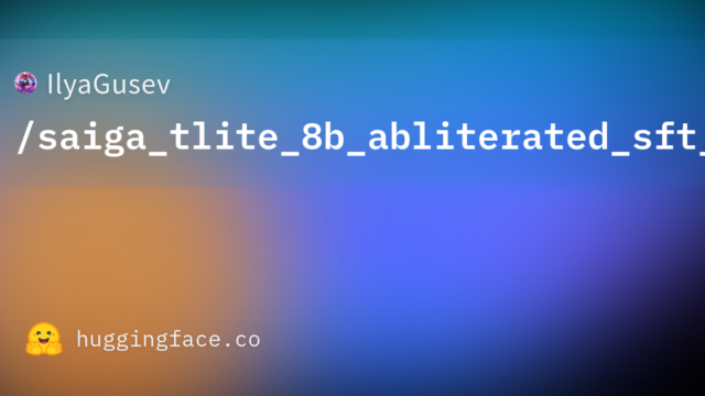 IlyaGusev/saiga_tlite_8b_abliterated_sft_m1_d9