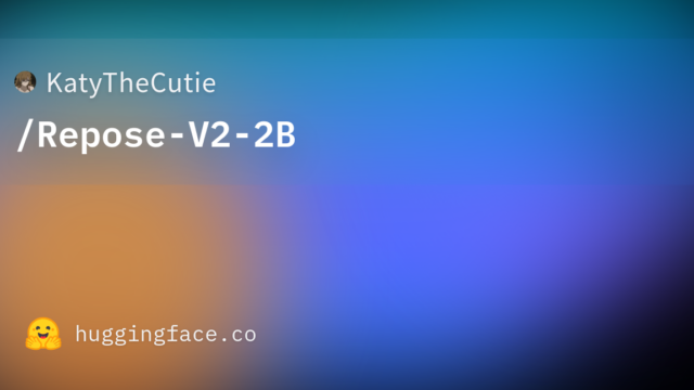 KatyTheCutie/Repose-V2-2B