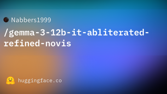 Nabbers1999/gemma-3-12b-it-abliterated-refined-novis