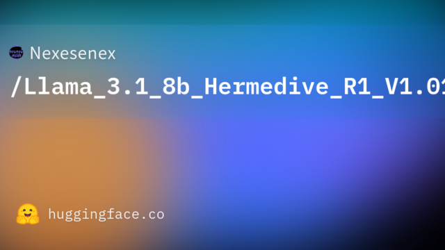 Nexesenex/Llama_3.1_8b_Hermedive_R1_V1.01