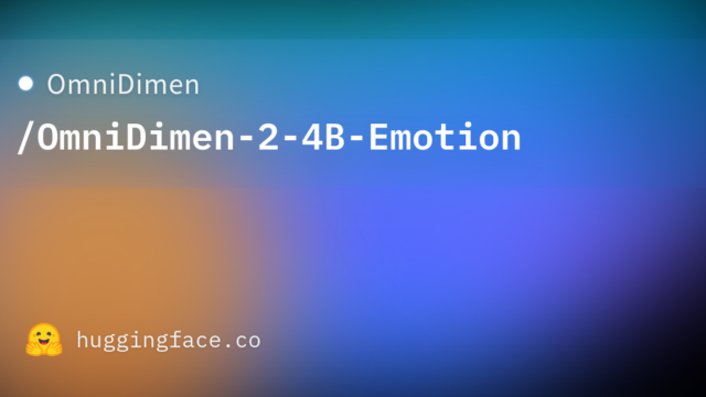OmniDimen/OmniDimen-2-4B-Emotion
