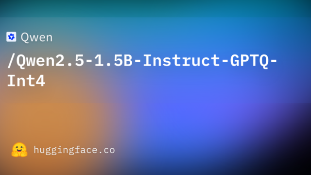 Qwen/Qwen2.5-1.5B-Instruct-GPTQ-Int4