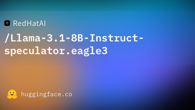 RedHatAI/Llama-3.1-8B-Instruct-speculator.eagle3