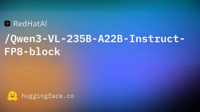 RedHatAI/Qwen3-VL-235B-A22B-Instruct-FP8-block