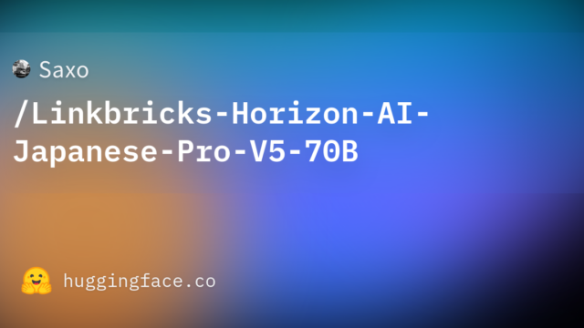 Saxo/Linkbricks-Horizon-AI-Japanese-Pro-V5-70B