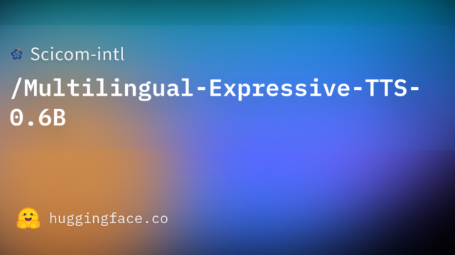 Scicom-intl/Multilingual-Expressive-TTS-0.6B