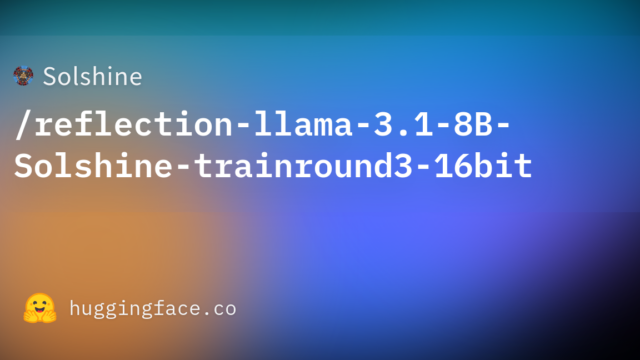 Solshine/reflection-llama-3.1-8B-Solshine-trainround3-16bit