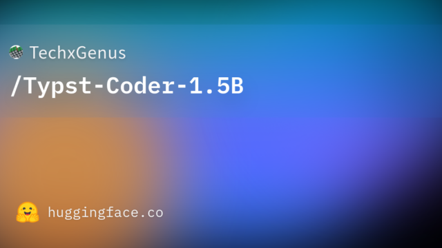 TechxGenus/Typst-Coder-1.5B