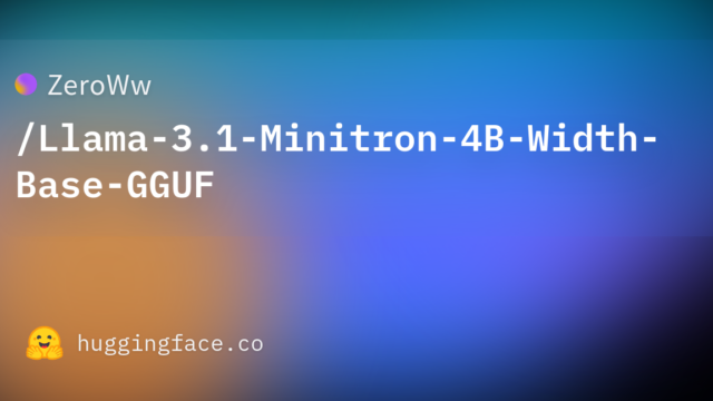 ZeroWw/Llama-3.1-Minitron-4B-Width-Base-GGUF