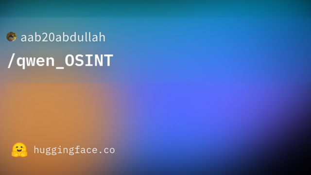 aab20abdullah/qwen_OSINT