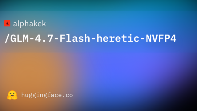 alphakek/GLM-4.7-Flash-heretic-NVFP4