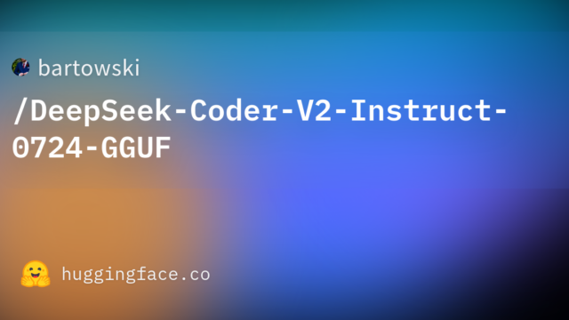bartowski/DeepSeek-Coder-V2-Instruct-0724-GGUF
