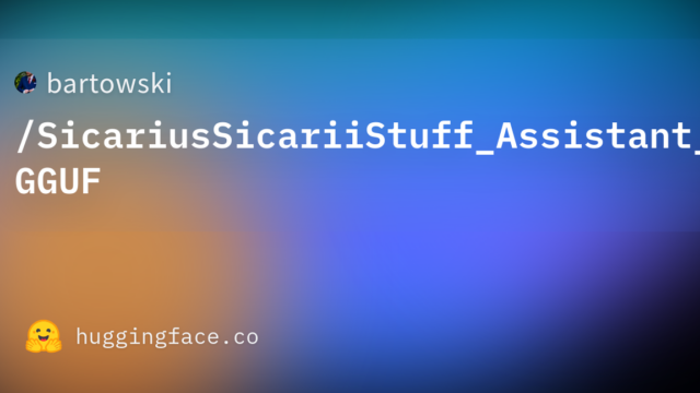 bartowski/SicariusSicariiStuff_Assistant_Pepe_8B-GGUF