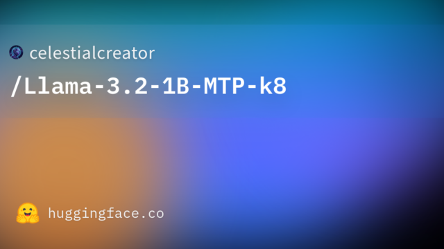 celestialcreator/Llama-3.2-1B-MTP-k8