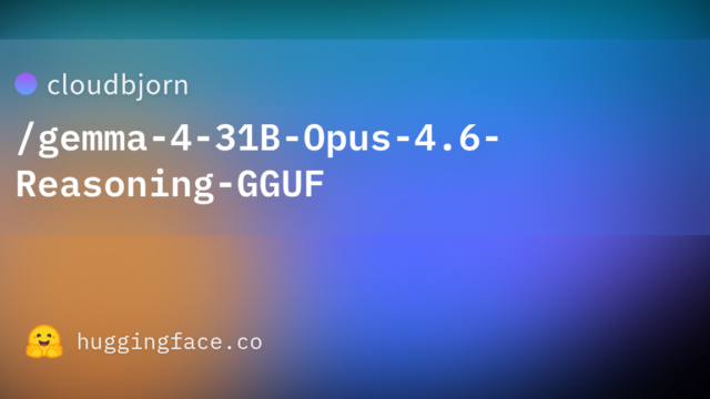 cloudbjorn/gemma-4-31B-Opus-4.6-Reasoning-GGUF